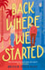 Back Where We Started - The brand new heart-warming festive second-chance romance