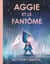 Aggie et le fantôme