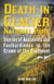 Death in Glacier National Park - Stories of Accidents and Foolhardiness in the Crown of the Continent