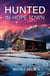 Hunted In Hope Town