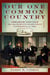 Our One Common Country - Abraham Lincoln and the Hampton Roads Peace Conference of 1865