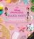 Disney Princess Cookie Party - 50+ Family-Friendly Recipes Inspired by Your Favorite Disney Princesses