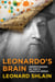 Leonardo's Brain - Understanding Da Vinci's Creative Genius