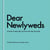 Dear Newlyweds - A Book to Take with You from This Day Forward