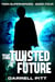 The Twisted Future - Teen Superheroes, #4