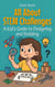 All About STEM Challenges: A Kid’s Guide to Designing and Building - Illustrated Books For Kids, #15