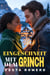 Eingeschneit mit dem Grinch