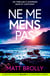 Ne me mens pas - un thriller à suspense noir et captivant