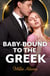 Baby-Bound To The Greek