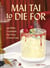 Mai Tai to Die for - 50 killer cocktails for cozy crime fans