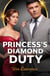Princess's Diamond Duty