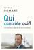 Qui contrôle qui ? - Les nouveaux rapports de force mondiaux