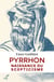 Pyrrhon - Naissance du scepticisme