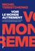 Voir le monde autrement - La cécité expliquée aux voyants ou à ceux qui se croient tels