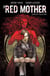 The Red Mother: Complete Collection