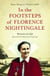 In The Footsteps of Florence Nightingale - Memoirs of a QA (Queen Alexandra's Royal Army Nursing Corps)