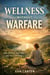 Wellness Without Warfare