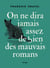 On ne dira jamais assez de bien des mauvais romans