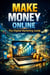 Make money online - 1, #1