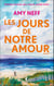 Les Jours de notre amour