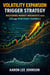 Volatility Expansion Trigger Strategy with Indicators: ATR % Change + Donchian Middle Band