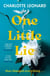 One Little Lie - The thought-provoking read perfect for your book club! 'Wild and brilliantly written' (Vogue Williams)
