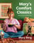 Mary's Comfort Classics - Food to Fill Your Plate