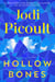 Hollow Bones - A Novel