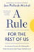 A Rule for the Rest of Us - An Ancient Practice for Making the Daily Decisions that Shape Faithful Lives