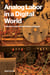 Analog Labor in a Digital World - E-Waste in India and the Politics of Repair