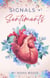 Signals + Sentiments - Heartstrings & Coffee Beans, #2