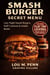 Smash Burger Secret Menu: Late-Night Smash Burgers, Staff Creations & Insider Builds