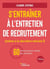 S'entraîner à l'entretien de recrutement (même à la dernière minute !) - 60 exercices pour réussir son entretien