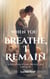 When You Breathe, I Remain: A Romantasy of Love, Memory, and Letting Go