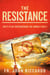 The Resistance - God's Plan for Renewing the Human Family