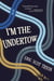 I'm the Undertow - A Novel