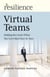Virtual Teams - Holding the Center When You Can't Meet Face-to-Face