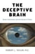 The Deceptive Brain - Blame, Punishment, and the Illusion of Choice