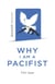 Quaker Quicks - Why I am a Pacifist - A Call For A More Nonviolent World