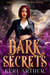 Dark Secrets - The Black Lantern Series, #1