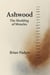 Ashwood: The Shedding of Miracles