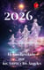 2026  El Año Revelado por los Astros y los Ángeles