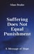 Suffering Does Not Equal Punishment - God's Signals in Life, #3