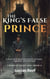 The King’s False Prince: A Dark M/M Royal Romance of Power, Captivity, and Betrayal - Crown Of Silent Sins, #1