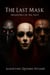 The Last Mask: Shadows of the Past