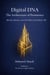 Digital DNA: The Architecture of Persistence Identity, Memory, and the Ethics of Synthetic Life