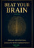 Beat Your Brain- Break Hesitation&Execute with Consistency - Part One, #1