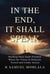 In the End It Shall Speak: Holding Onto God’s Promise When the Vision Is Delayed, Tested and Under Attack - Inspirational Legacy™, #5