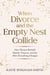 When Divorce and the Empty Nest Collide