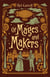 Of Mages and Makers - Mage Maker, #1